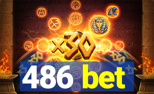 486 bet